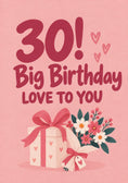 Load image into Gallery viewer, Big Birthday Love To You 30th Birthday Card for Step Mum
