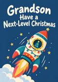 Load image into Gallery viewer, Funny Rocket Ship Next-Level Christmas Card for Grandson
