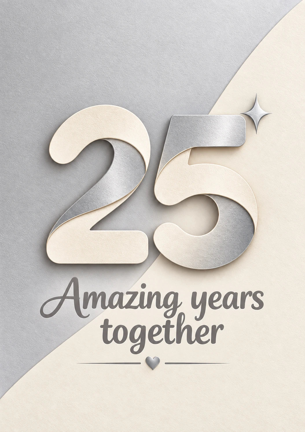 Silver and Cream 25 Amazing Years Together Anniversary Card