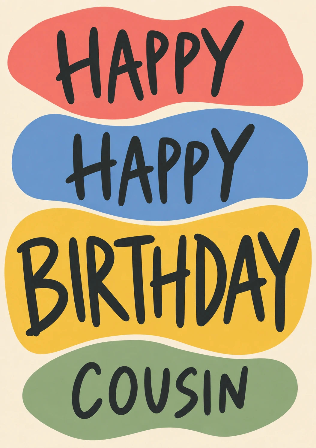 Happy Happy Birthday Cousin Colourful Bold Card