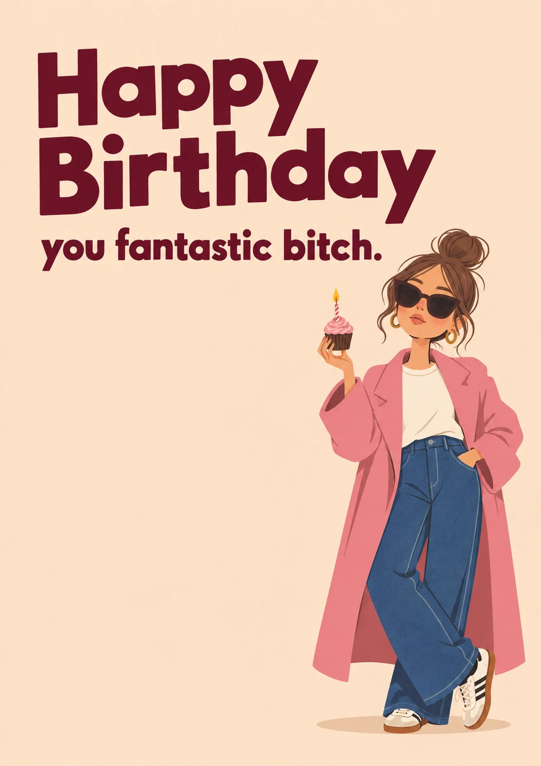 Funny Fantastic Bitch Stylish Woman Birthday Card for Her