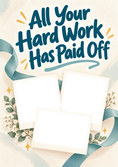 Load image into Gallery viewer, All Your Hard Work Has Paid Off Photo Upload Congratulations Card for Best Friend
