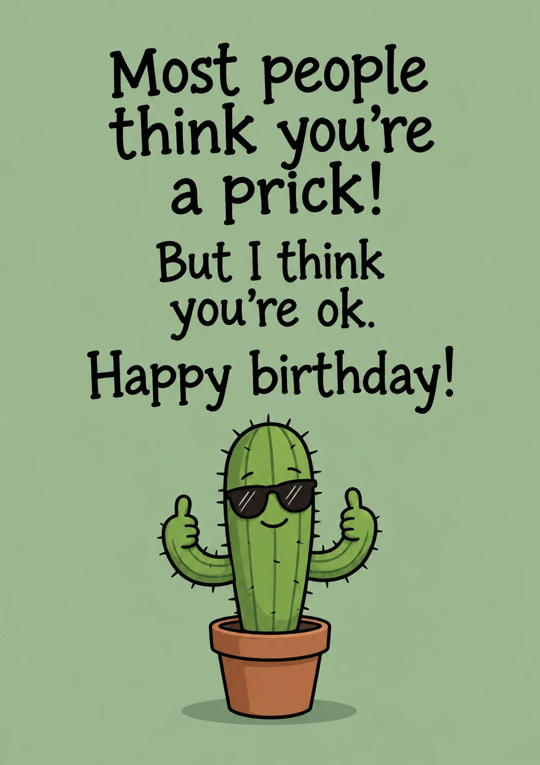 Funny Cool Cactus Prick Humorous Birthday Card for Him