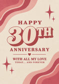 Load image into Gallery viewer, Retro Wave 30th Anniversary Card for Her
