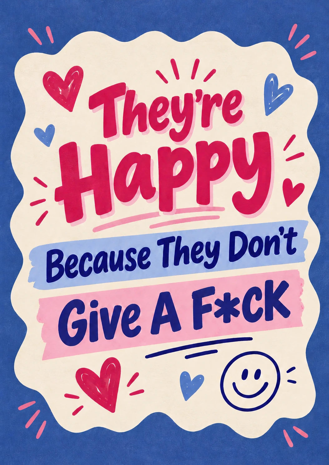 Funny They're Happy Because They Don't Give A F*ck Anniversary Card