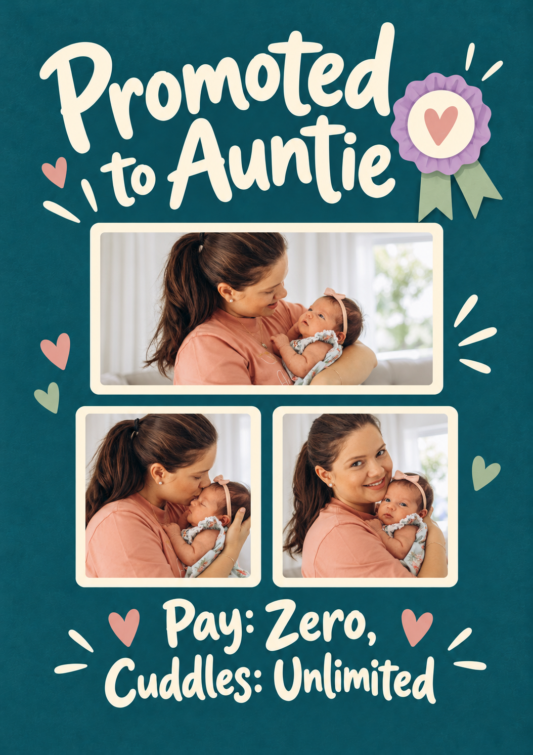Funny Promoted to Auntie Pay Zero Cuddles Unlimited Photo Upload New Baby Card for Her