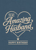 Load image into Gallery viewer, To My Amazing Husband Heart Birthday Card for Him
