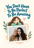 Load image into Gallery viewer, You Don't Have To Be Perfect Photo Upload Congratulations Card for Granddaughter
