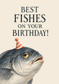Load image into Gallery viewer, Funny Best Fishes Party Hat Fish Birthday Card
