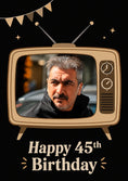 Load image into Gallery viewer, Retro TV Set Photo Upload 45th Birthday Card for Him
