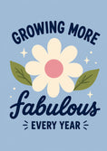Load image into Gallery viewer, Growing More Fabulous Floral 14th Birthday Card for Her

