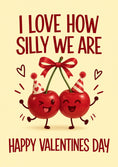 Load image into Gallery viewer, Funny Silly Cherries valentine's day Card for Girlfriend

