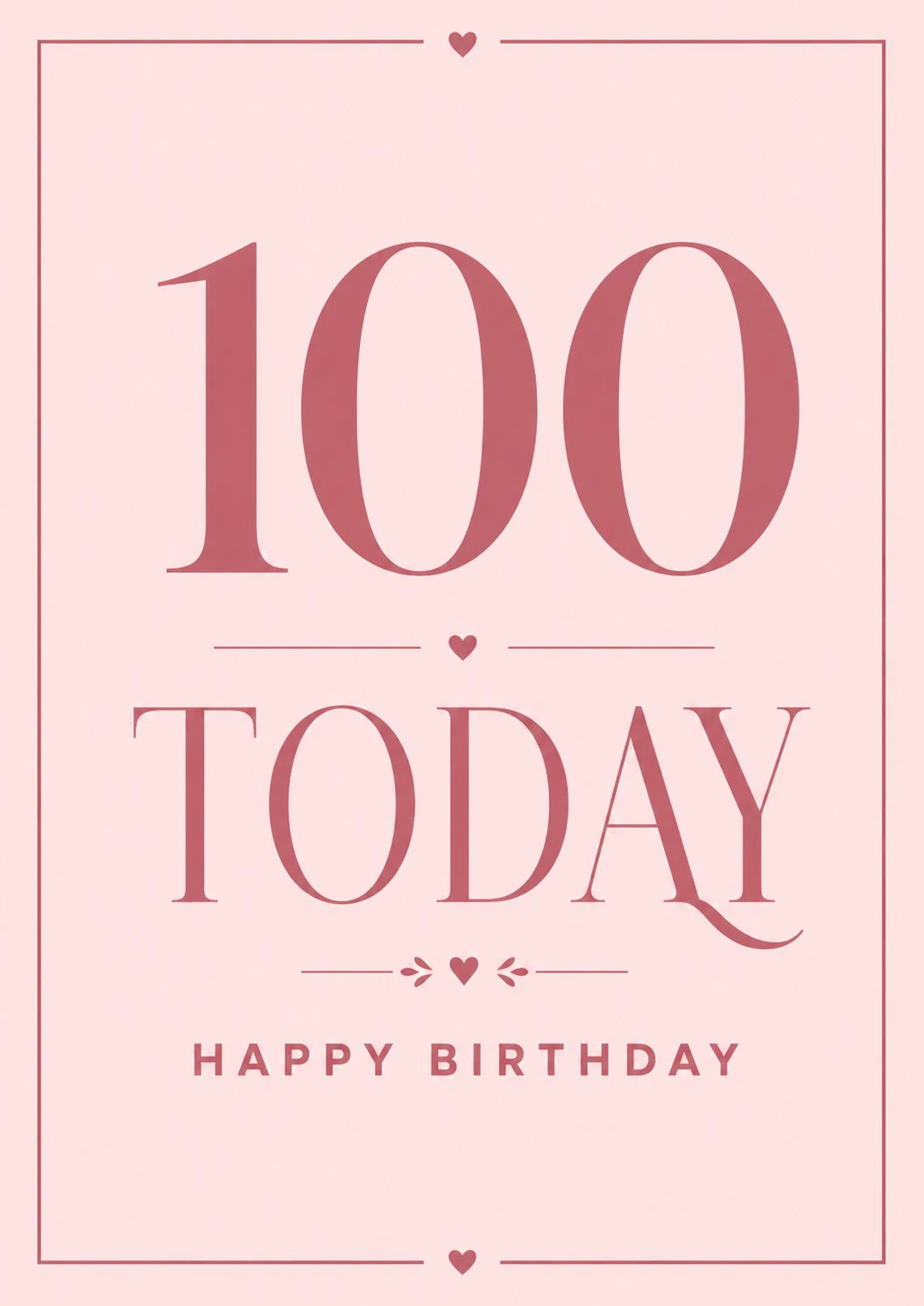Pink Heart 100 Today 100th Birthday Card for Her