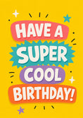 Load image into Gallery viewer, Super Cool Bold Typography 13th Birthday Card
