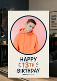 Load image into Gallery viewer, Happy 13th Birthday Circle Photo Upload Birthday Card for Him
