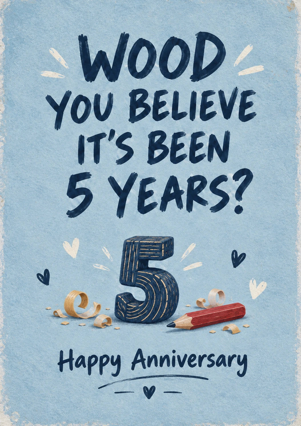 Funny Wood You Believe It's Been 5th Anniversary Card for Him