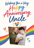 Load image into Gallery viewer, Rainbow Pride Heart Uncle Photo Upload Anniversary Card
