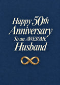 Load image into Gallery viewer, Gold Infinity Symbol 50th Anniversary Card for Husband
