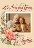 Load image into Gallery viewer, Floral Champagne Toast Photo Upload 25th Anniversary Card for Wife
