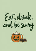 Load image into Gallery viewer, Funny Eat Drink and Be Scary Pumpkin Halloween Card
