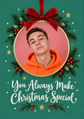 Load image into Gallery viewer, You Always Make Christmas Special Photo Upload Christmas Card for Him
