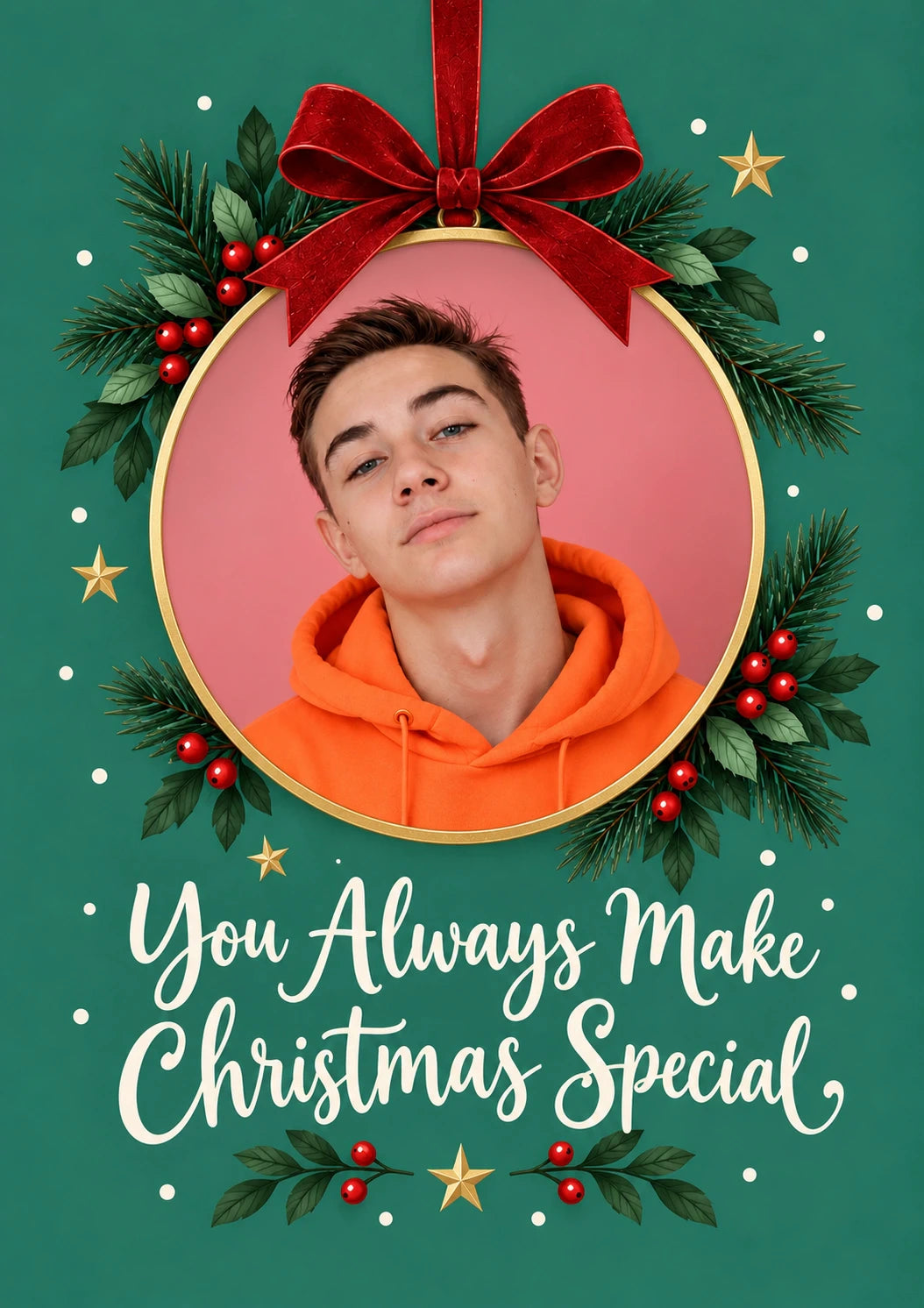 You Always Make Christmas Special Photo Upload Christmas Card for Him