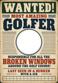 Load image into Gallery viewer, Funny Wanted Poster Golfer Photo Upload Birthday Card for Him
