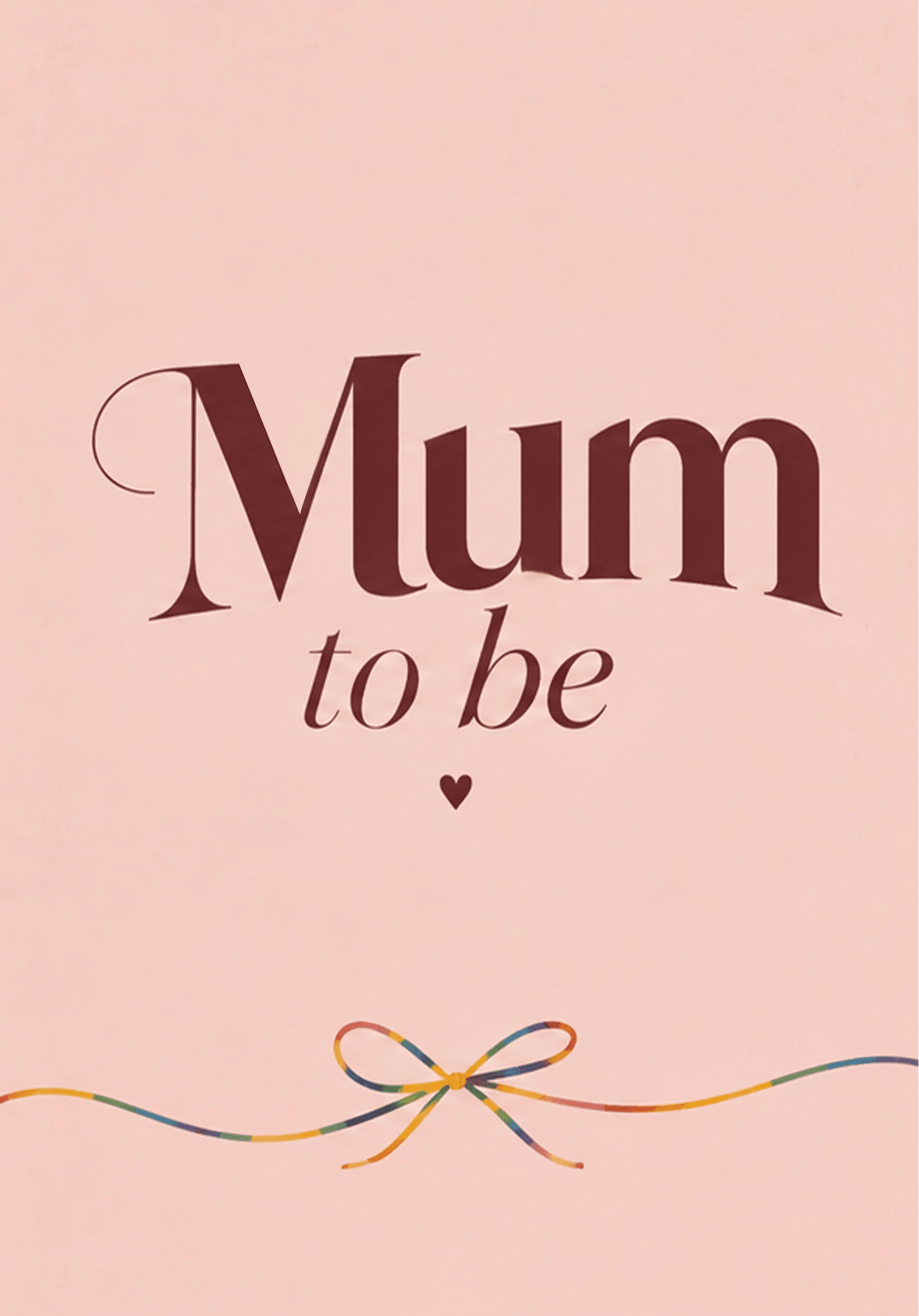 Mum To Be Rainbow Bow Birthday Card for Her