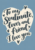Load image into Gallery viewer, Soulmate Lover and Friend 21st Birthday Card
