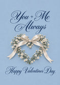 Load image into Gallery viewer, You and Me Always Floral Heart Valentine's Day Card for Wife
