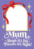Load image into Gallery viewer, Funny Sleigh All Day Presents All Night Photo Upload Christmas Card for Mum
