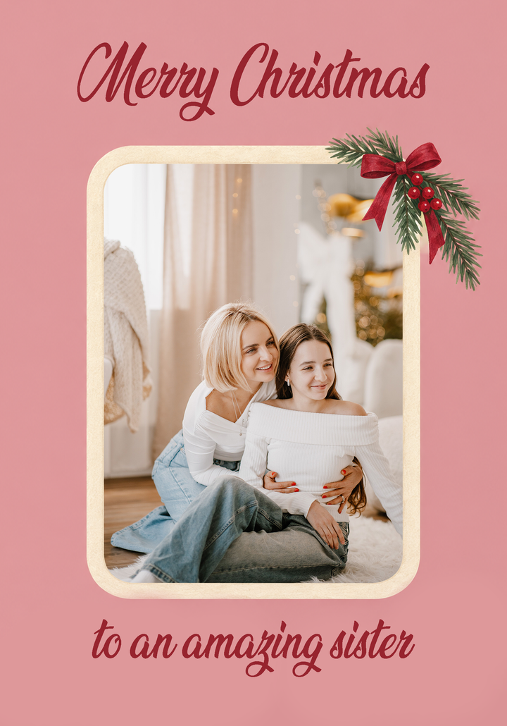 Amazing Sister Holly Bow Photo Upload Christmas Card for Her