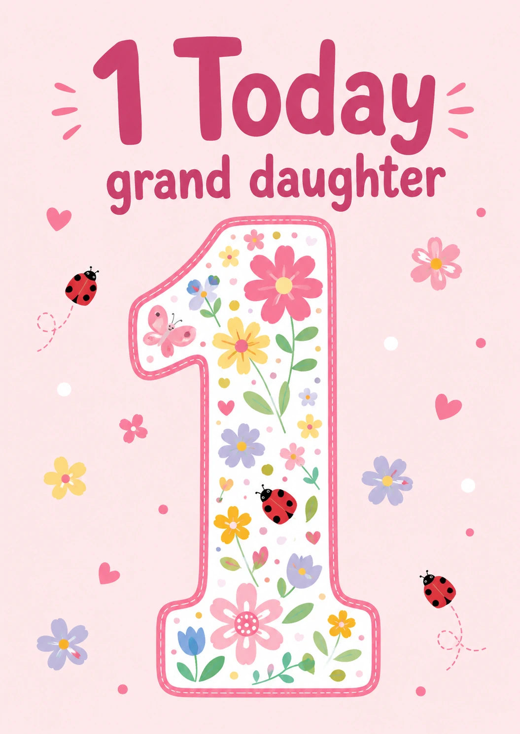 Floral Garden 1 Today Granddaughter 1st Birthday Card for Her