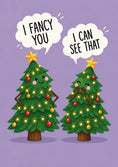 Load image into Gallery viewer, Funny Flirty Christmas Trees Banter Christmas Card for Her
