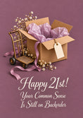 Load image into Gallery viewer, Funny Common Sense Backorder 21st Birthday Card for Her
