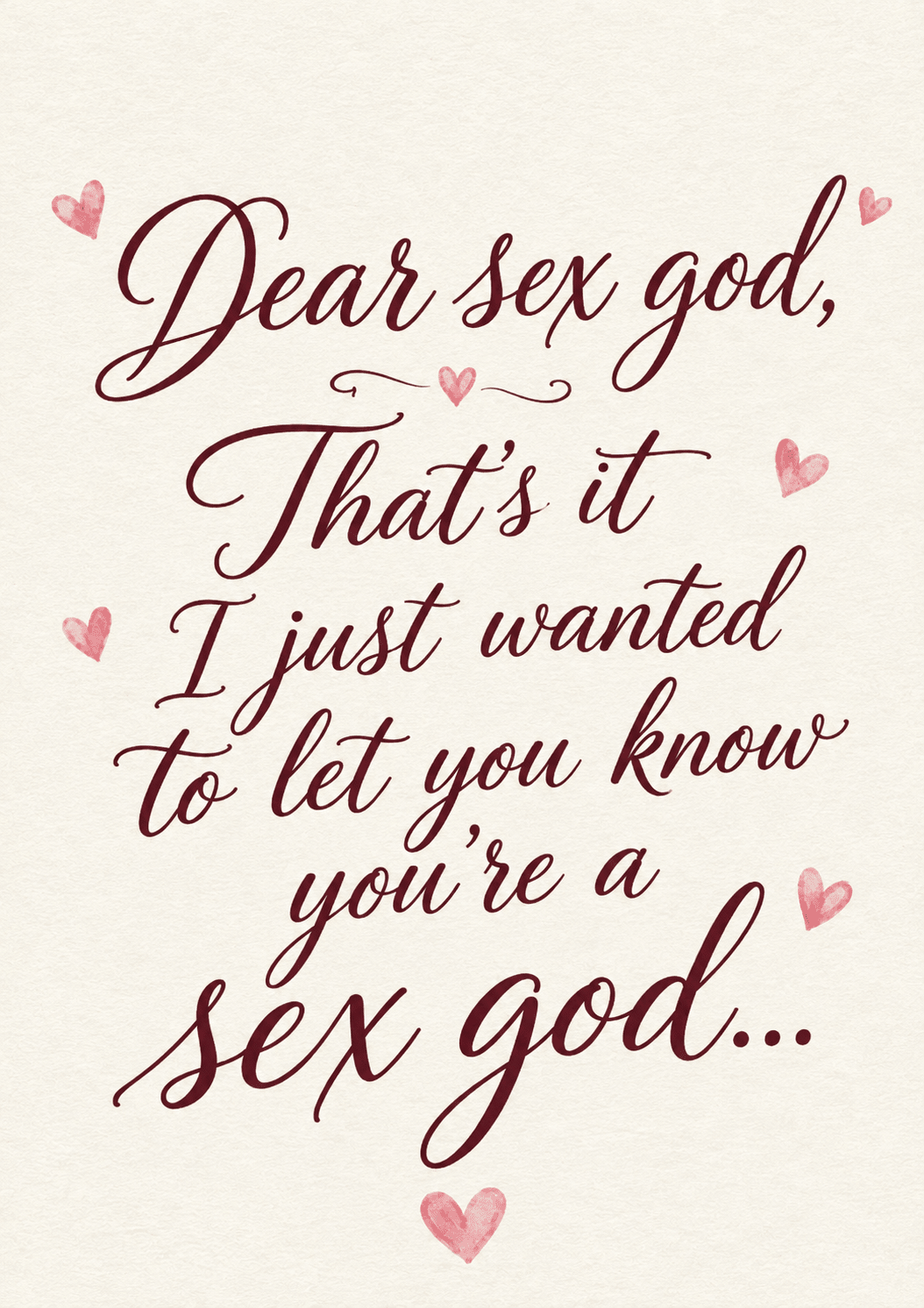 Funny Sex God Compliment Anniversary Card