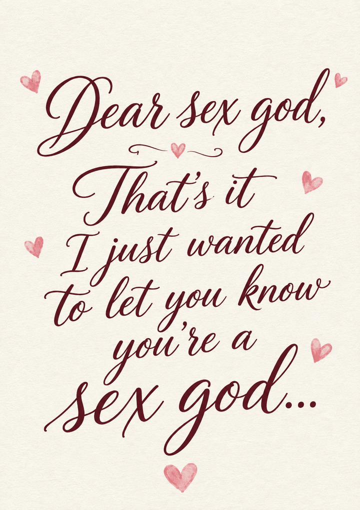 Funny Sex God Compliment Anniversary Card