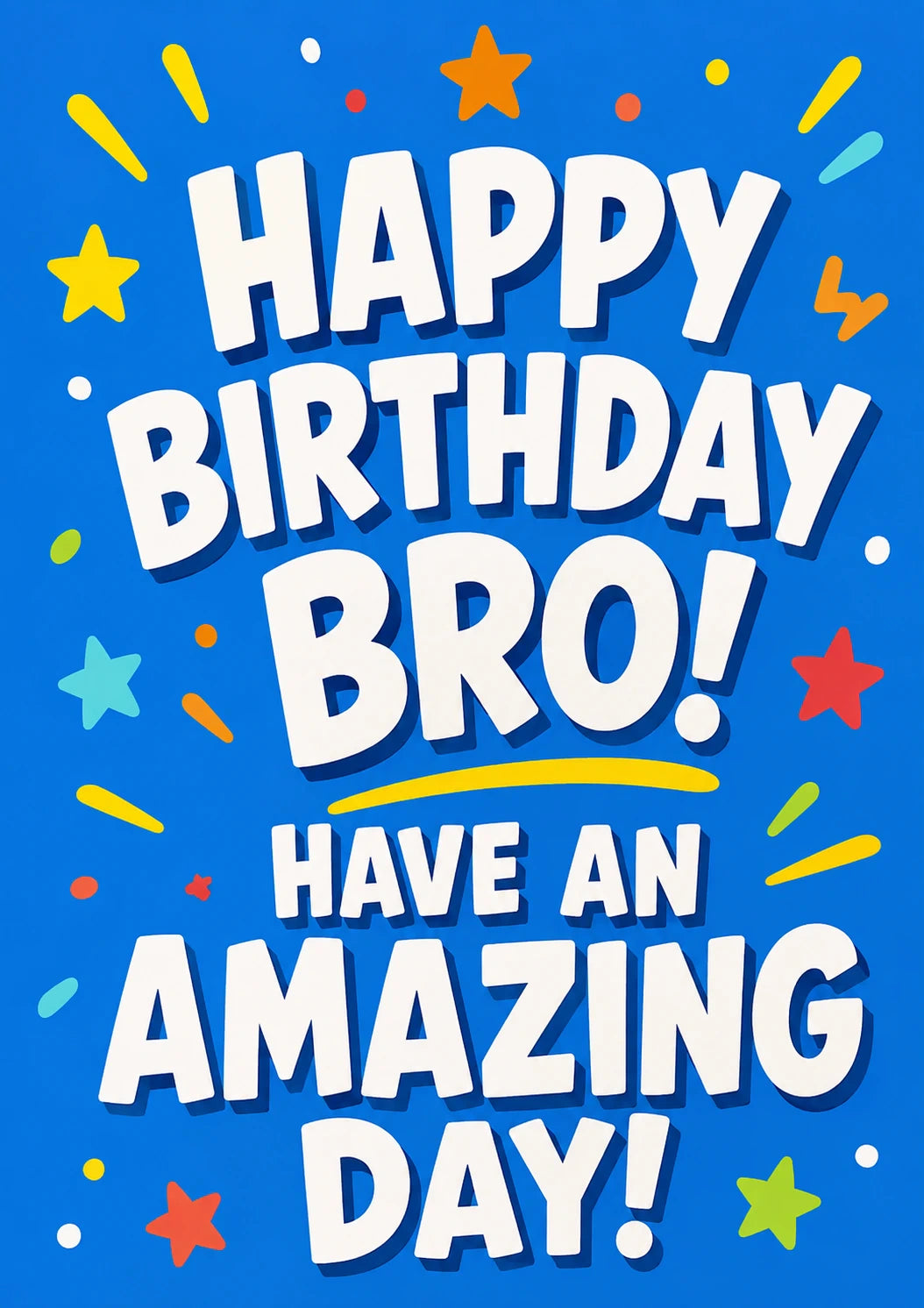 Bold Blue Confetti Happy Birthday Bro Card for Him