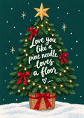 Load image into Gallery viewer, Funny Pine Needle Loves a Floor Christmas Card
