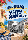 Load image into Gallery viewer, Funny And Relax Mediterranean Scene Photo Upload Retirement Card for Best Friend
