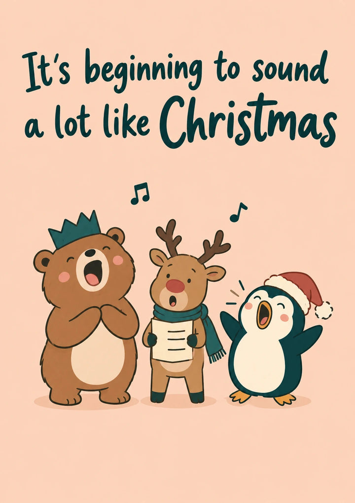 Singing Animals It's Beginning to Sound Like Christmas Card