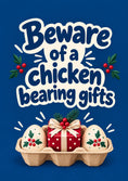 Load image into Gallery viewer, Funny Beware of a Chicken Bearing Gifts Christmas Card for Parents
