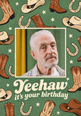 Load image into Gallery viewer, Funny Yeehaw Western Cowboy Photo Upload Birthday Card
