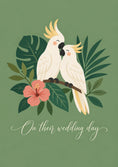 Load image into Gallery viewer, Tropical Cockatoo Pair On Their Wedding Day Card
