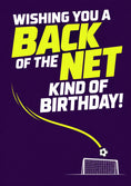 Load image into Gallery viewer, Funny Back of the Net Football Birthday Card for Him
