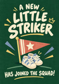 Load image into Gallery viewer, Funny Little Striker Joined the Squad new baby Card for Friend
