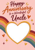 Load image into Gallery viewer, Rainbow Heart Wonderful Uncle Photo Upload Anniversary Card
