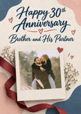 Load image into Gallery viewer, Romantic Floral Hearts Photo Upload 30th Anniversary Card for Brother and His Partner
