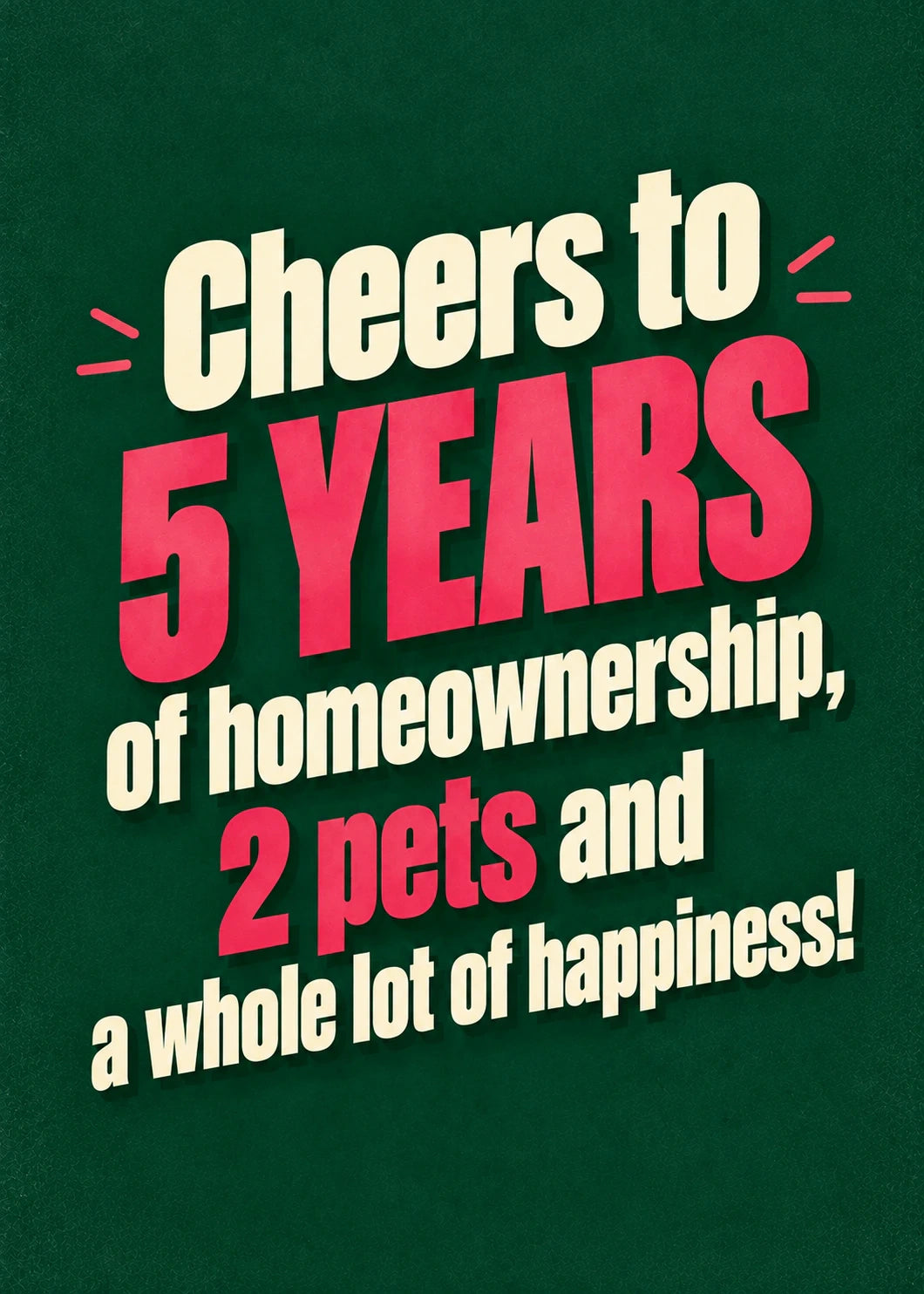 Cheers to 5 Years Homeownership Anniversary Card