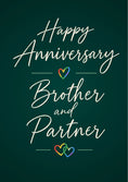 Load image into Gallery viewer, Rainbow Hearts Brother and Partner Anniversary Card
